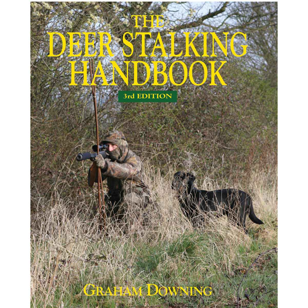 The Deer Stalking Handbook The Deer Stalking Handbook